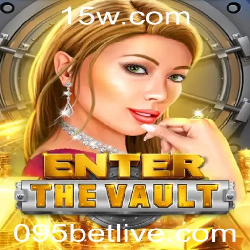 Descubra EntertheVault: A Nova Sensação dos Jogos com 095 bet
