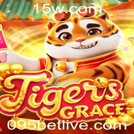 TigersGrace: Mergulhe no Mundo do Jogo Estratégico com 095 Bet