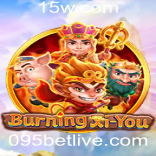 Descubra BurningXiYou: O Fascinante Mundo do Jogo com 095 Bet