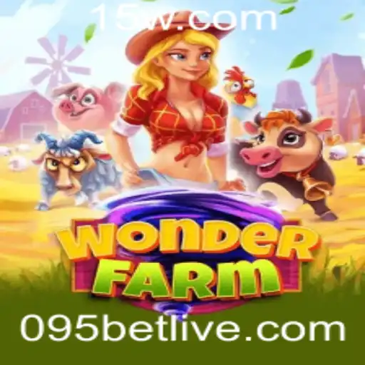 Explorando WonderFarm: Um Mergulho no Mundo do Jogo e Aposta 095 bet