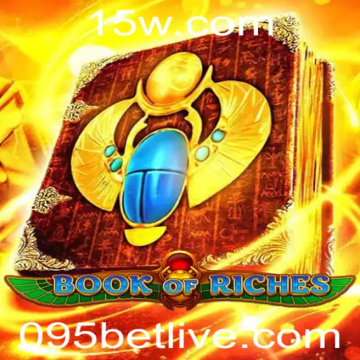 Descubra o Fascinante Mundo de BookofRiches com a Chave 095 bet